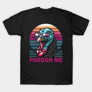 Pardon Me T-Shirt